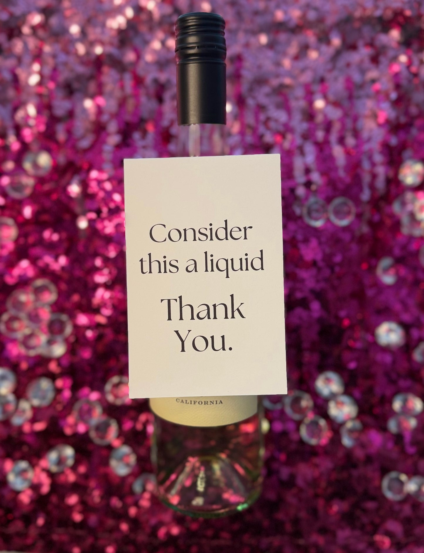 Consider This a Liquid Thank You | Thank You Wine Tag | Hostess Gift