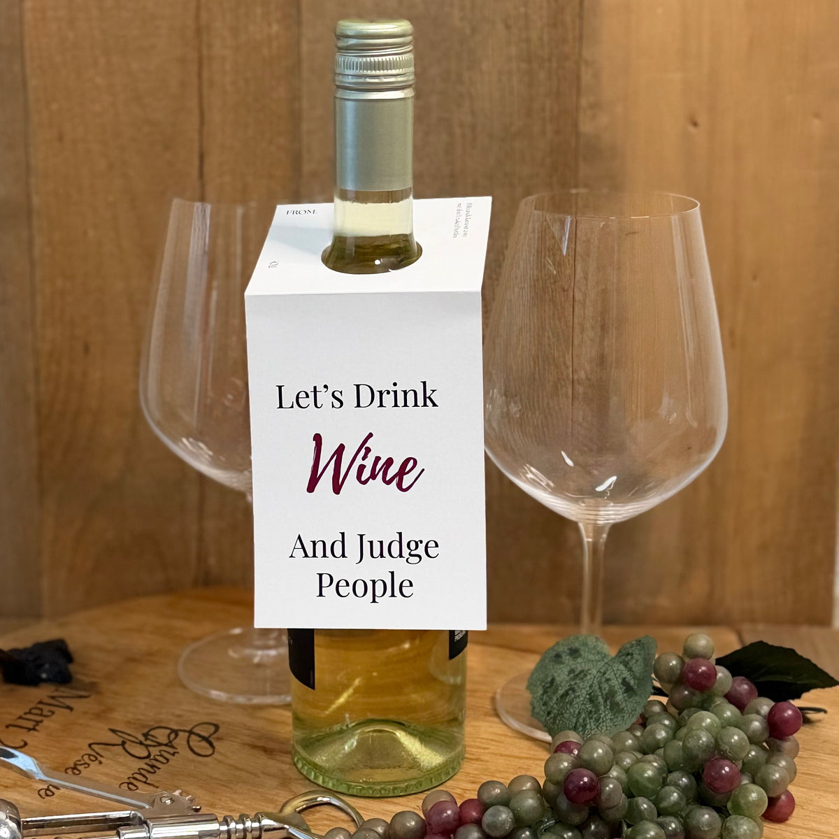 Let’s Drink Wine and Judge People | Funny Wine Bottle Gift Tag