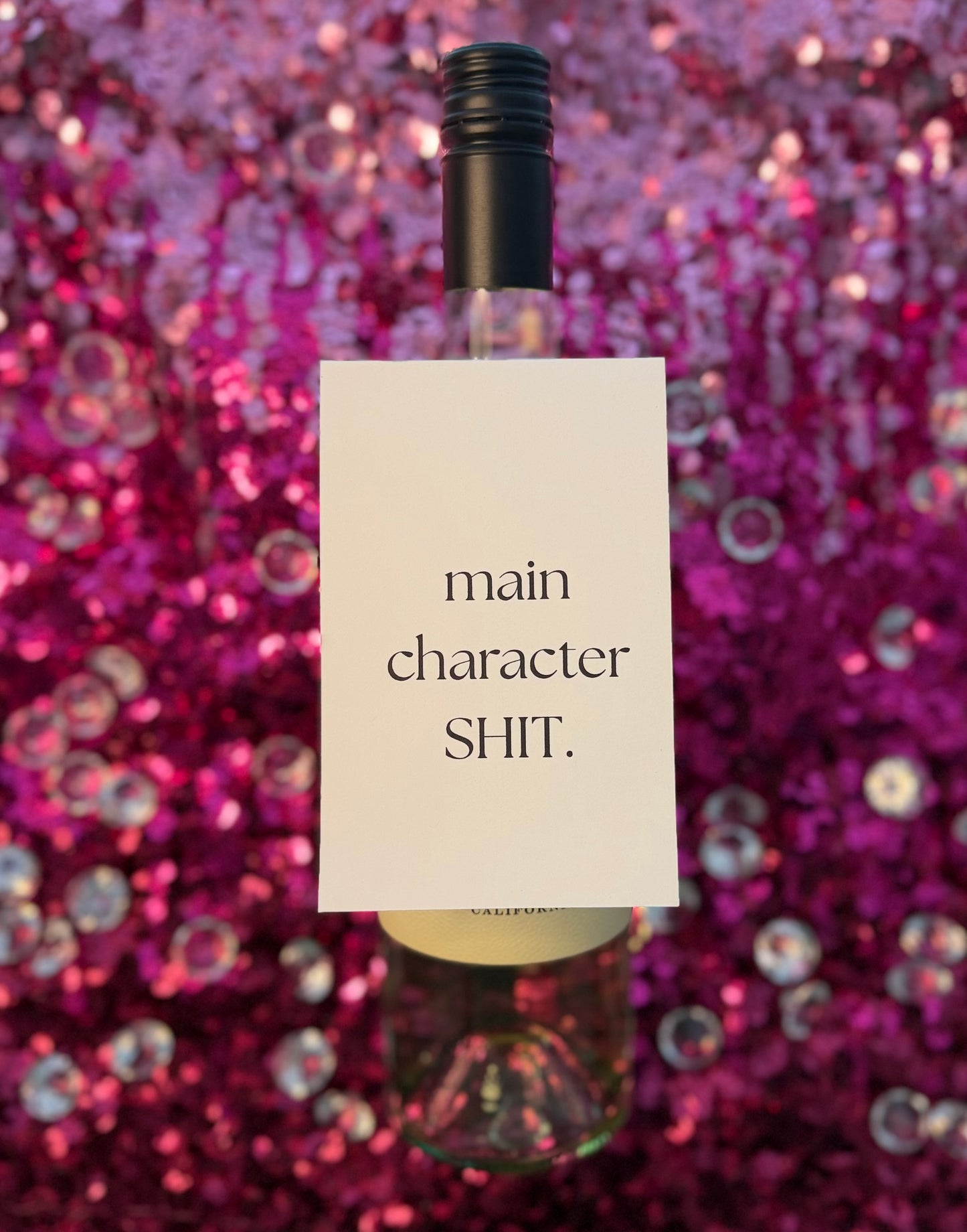 Main Character Shit Wine Bottle Gift Tag