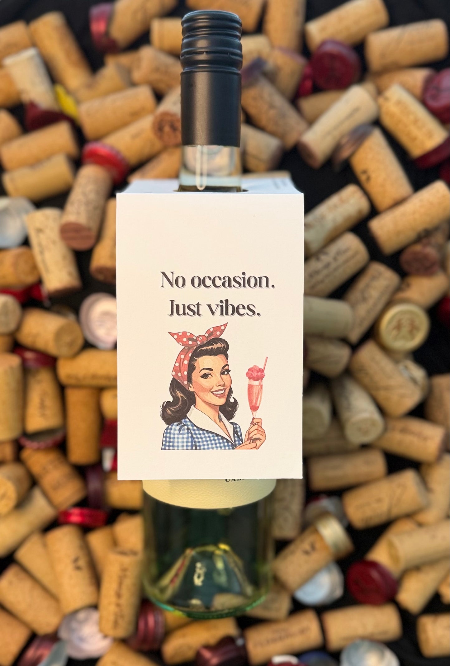 No Occasion Just Vibes | Funny Bottle Gift Tag
