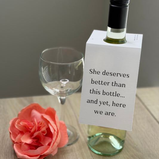Mom Survival Pack |”She Deserves Better” | Wine Bottle Gift Tags