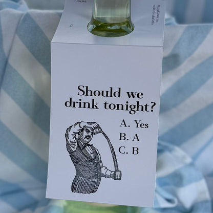 Should We Drink Tonight? | Funny Bottle Gift Tag