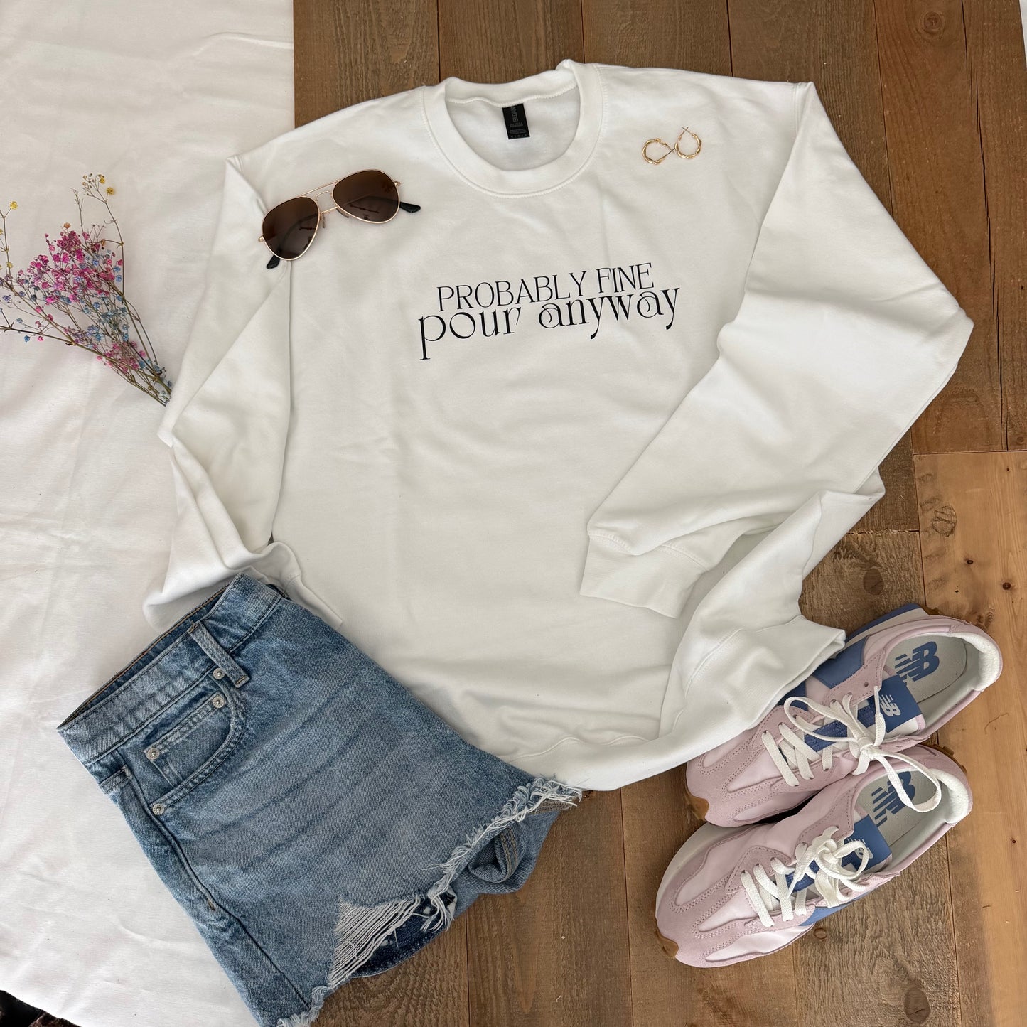Probably Fine. Pour Anyway. | Gildan® Softstyle Fleece Crewneck Sweatshirt (Copy)