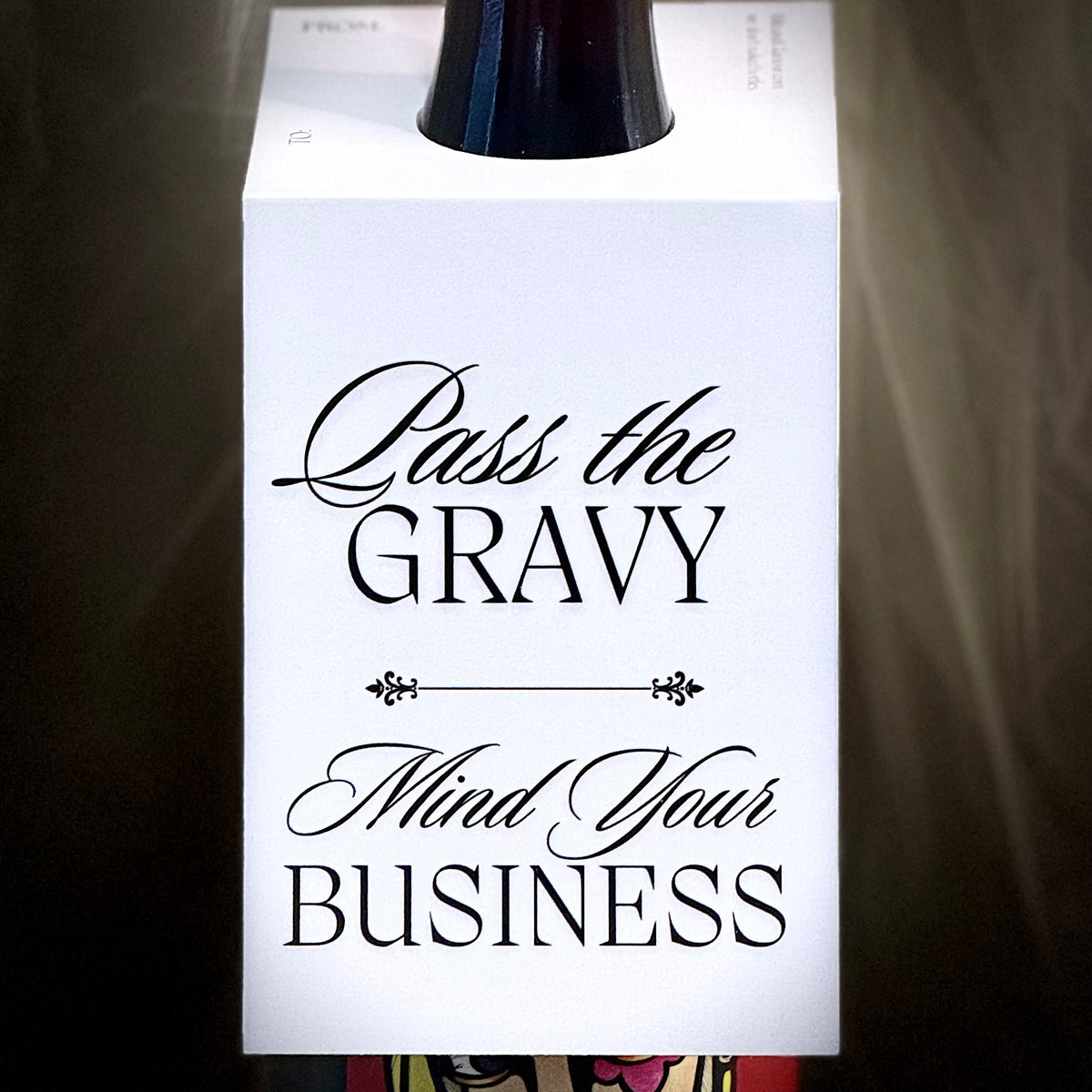 Pass the Gravy. Mind Your Business. | Funny Thanksgiving Wine Gift Tag