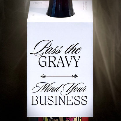 Pass the Gravy. Mind Your Business. | Funny Thanksgiving Wine Gift Tag