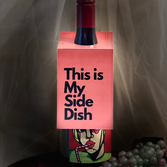 This Is My Side Dish | Funny Thanksgiving Wine Bottle Gift Tag
